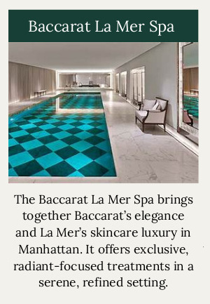 Baccarat La Mer Spa